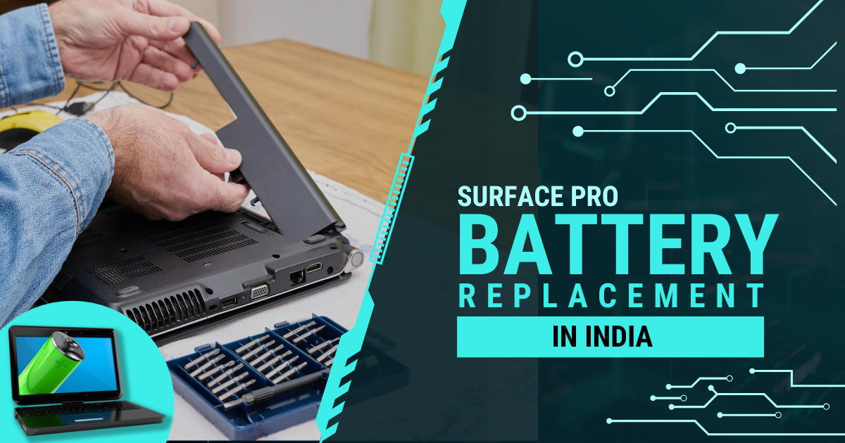 Surface Pro Battery Replacement Cost in India